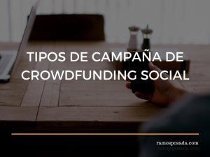 Tipos de Campaña de Crowdfunding Social